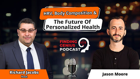 Digital Biomarkers: Jason Moore On HRV, Body Composition & The Future Of Personalized Health