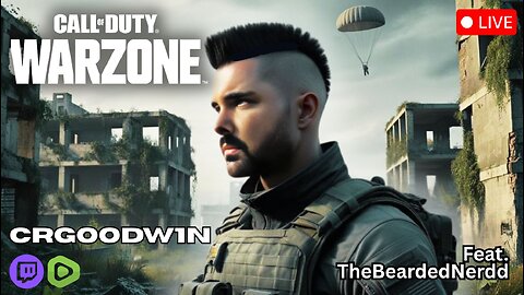 WARZONE W/ BEARDEDNERDD!!!