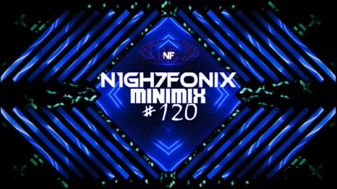 N1GH7FONIX MiniMix #120