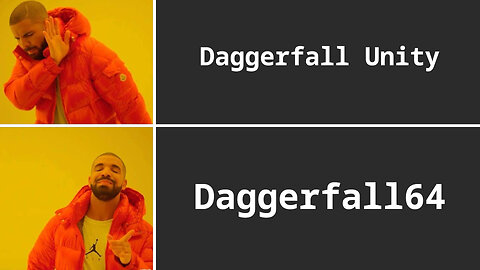 We have Daggerfall Unity, but what about Daggerfall64?
