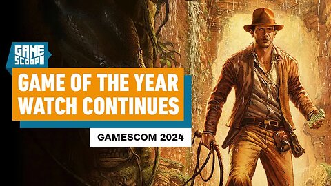Game of the Year Watch 2024 Continues _ gamescom 2024