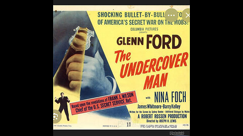 CS #129 The Undercover Man-Glenn Ford, Nina Foch