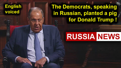 The Democrats, speaking in Russian, planted a pig for Donald Trump! 