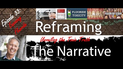 Episode 33 - Unveiling Fluoride's Toxic Truth with Clint Griess