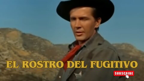 El Rostro Del Fugitivo / Películas del Oeste