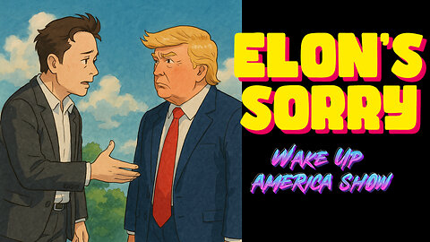 Elon's Apology To Trump