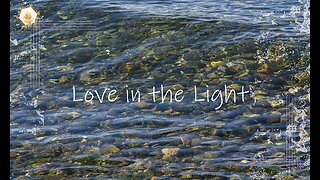 Love in the Light 444hz