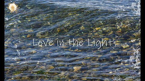 Love in the Light 444hz