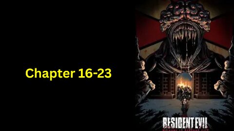 Resident Evil: Vampire chapter 16-23