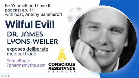 "Exposing Medical Fraud: A Deep Dive Into James Lyons-Weiler's Fight Against Wilful Evil"