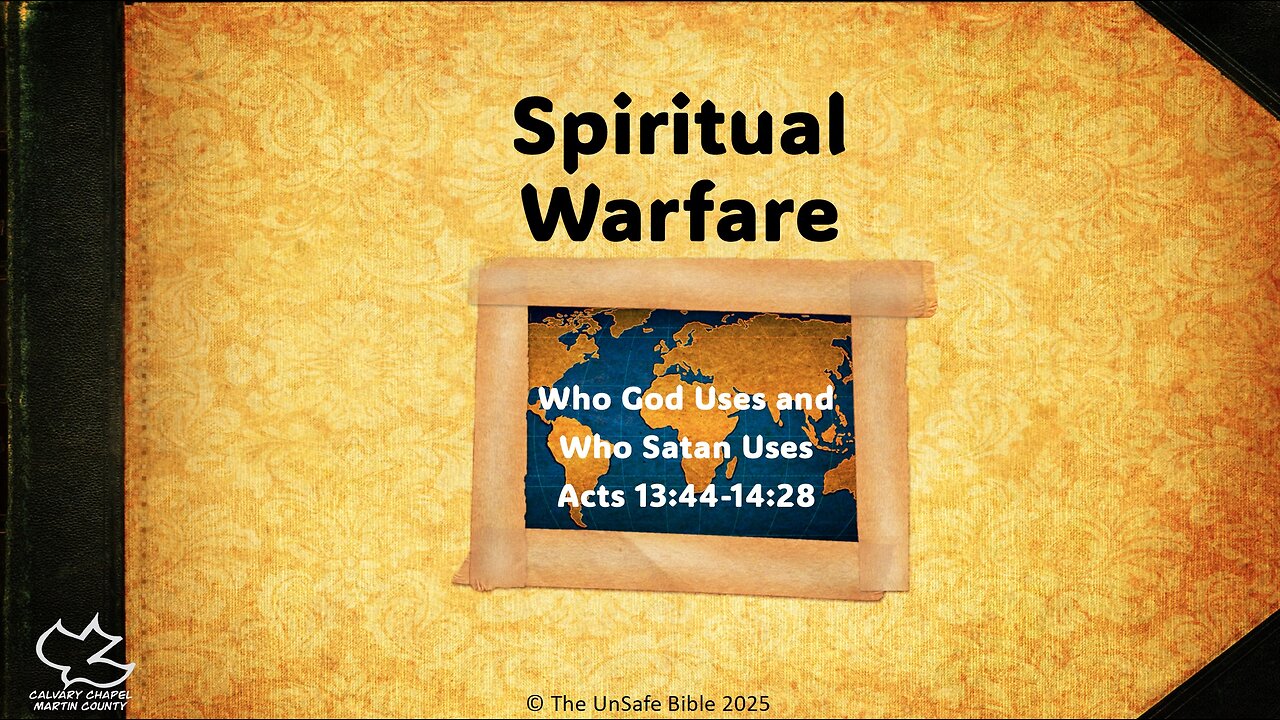 Acts 13:44 - 14:28 Spiritual Warfare
