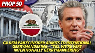 CA Dem Insider Caught: Admits Gerrymandering, Reveals Strategy for Newsom’s Prop 50 Fund