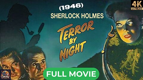 Terror by Night (1946) (Crime, Mystery, Thriller) | Basil Rathbone | Full 4K Colour Movie