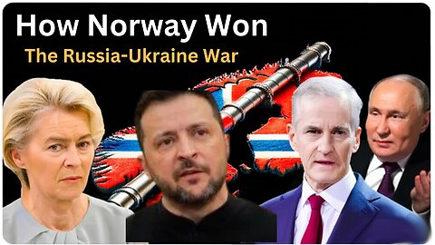 How Norway Won The Russia-Ukrainian War