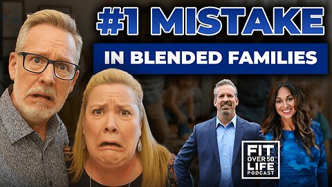 #1 Mistake in Blended Families