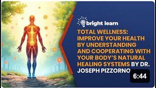 BrightLearn - Total Wellness: Improve Your Health by Understanding and Cooperating with Your Body’s Natural Healing Systems by Dr. Joseph Pizzorno