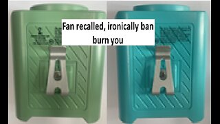 Portable waist fans recalls, ironically they may burn you