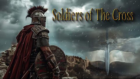 Soldiers of The Cross