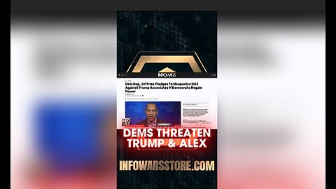Dems Threaten Trump & Alex Jones With Prison - 9/22/25