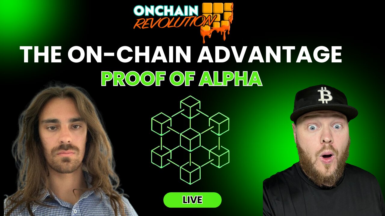 The On-Chain Advantage: Proof of Alpha - Special Guest Host Connor OnChain