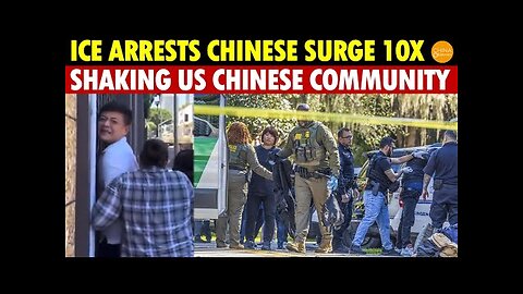 ICE Arrests of Chinese Surge by 10 Times, Many Criminals, Shaking the Chinese Community in the US