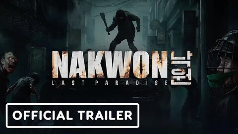 Nakwon - Last Paradise - Official Alpha Gameplay Trailer