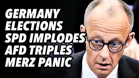 Germany elections. SPD implodes, AfD triples, Merz panic