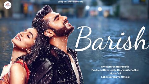 BARISH || new monsoon song || Bollywood 2025 Song Jukebox || Saregama Official