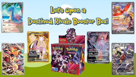Let's Open a Destined Rivals Booster Box!