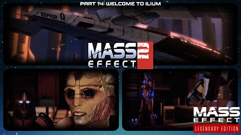 Welcome to Ilium - Mass Effect Legendary Edition: Part 14 #masseffect2 #commentary
