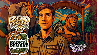 Rocket league with Tayte! then DAY 3! I'm addicted... (Zoo Tycoon 2 Radical Remake Mod)