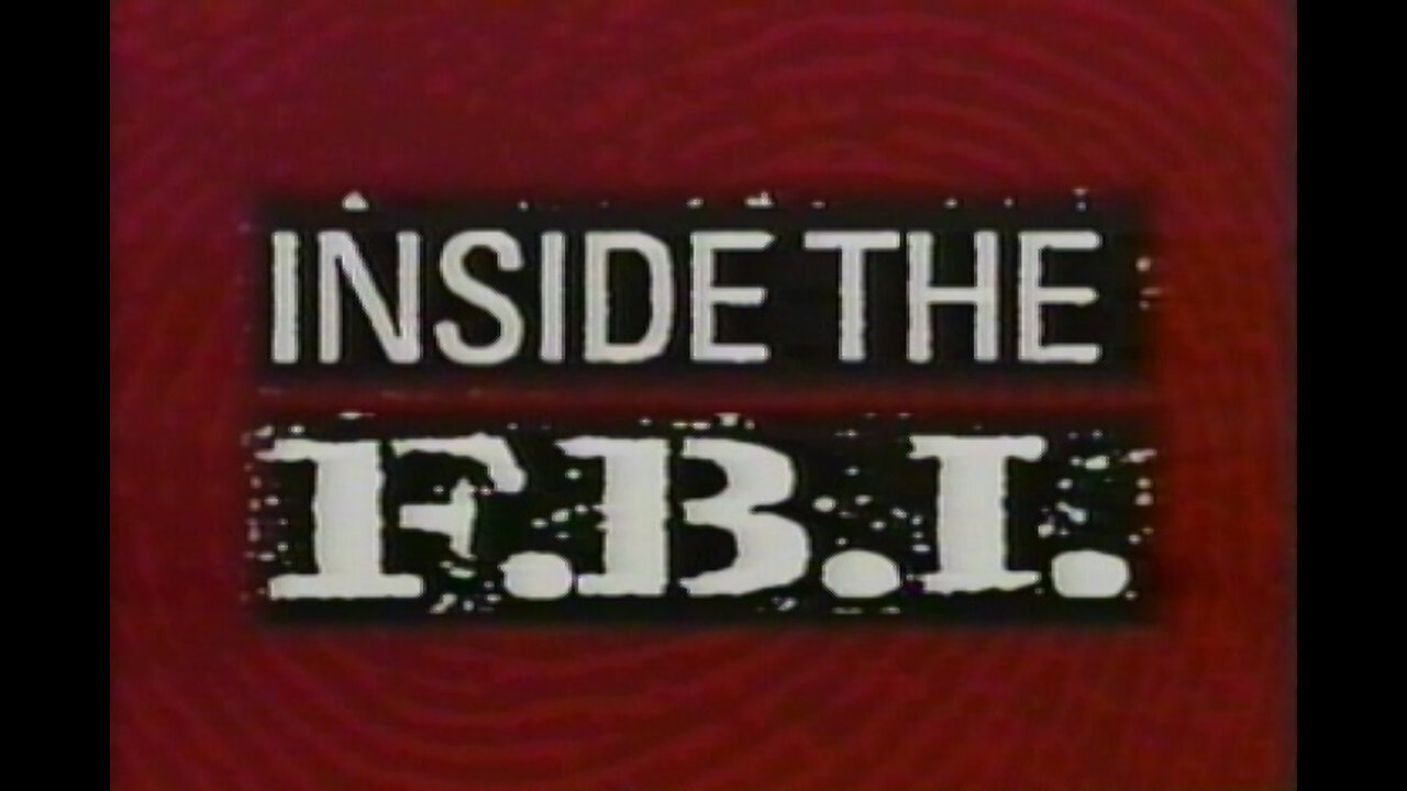 Inside the F.B.I. - From Fedoras to Flak Jackets [Volume 1] (PBS) 1995