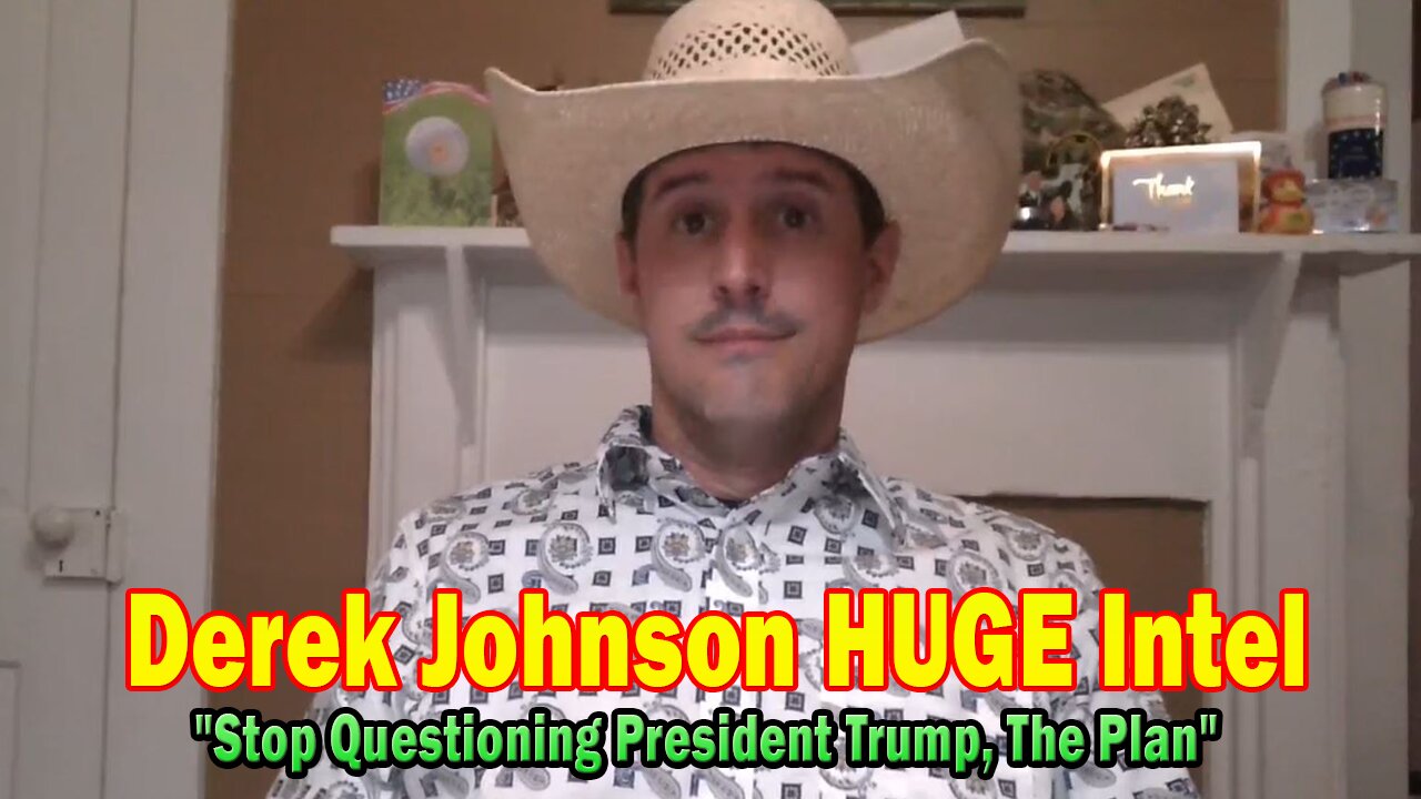 Derek Johnson HUGE Intel 06.17.25: "Stop Questioning President Trump, The Plan"