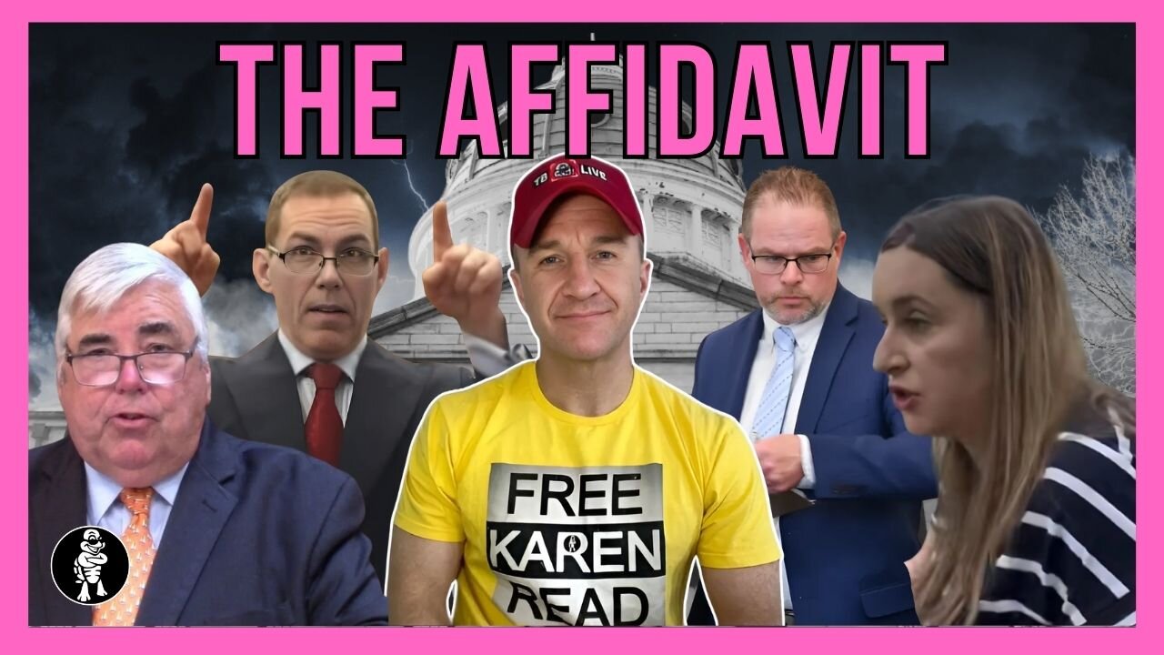 Ep756 - Karen Read: Shocking Affidavit - Krusty Paid off by CW & Working with Morrissey & Brennan?