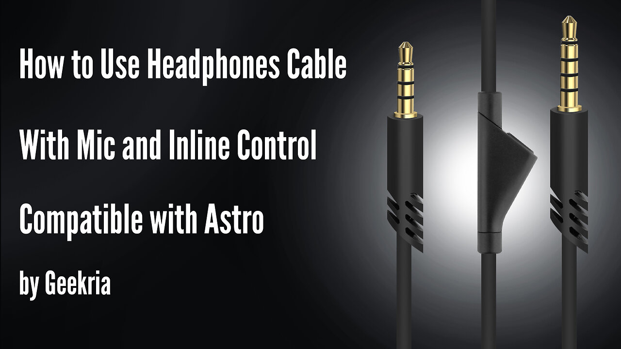 How to Use Headphones Cable With Mic and Inline Control Compatible with Astro by Geekria