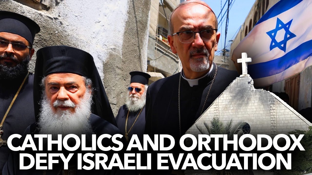 Catholic and Orthodox Clergy defy Israeli Evacuation