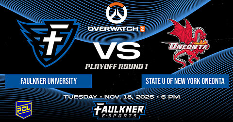 Overwatch 2- Faulkner vs. SUNY Oneonta (Playoff Round 1) (11/18/2025)
