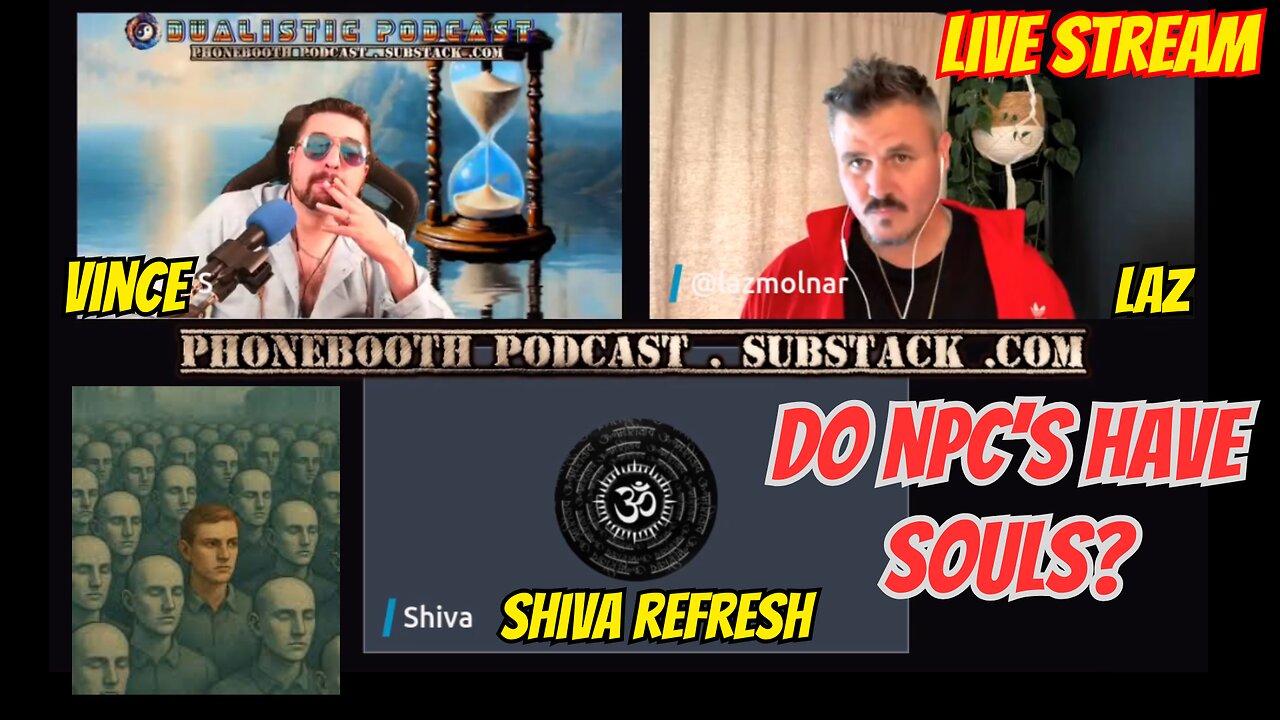 3690 Ep 2 - Do NPCs Have Souls? W Laz & Shiva Refresh Live Stream
