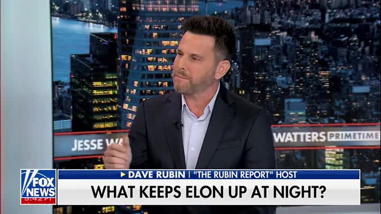 Watters: Dave Rubin Is Going ‘Deep Undercover’ in Tesla Take Down Protest, He Could Be Filming While You Torch a Tesla
