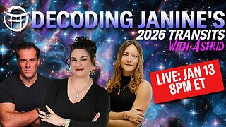 💫 DECODING JANINE'S 2026 Transits with ASTRID & JC - JAN 13 , 2026