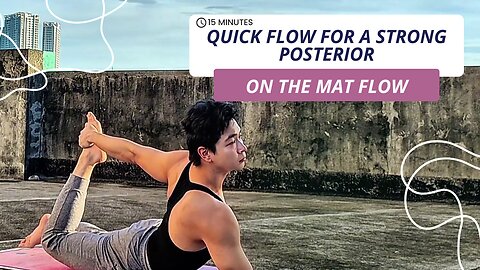 Something About 15-Min. Full Back Strength On the Mat Flow | Quick Flow for a Strong Posterior!