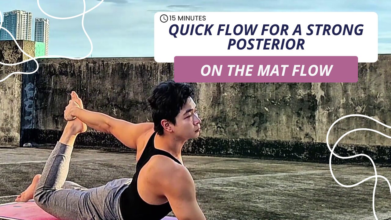 Something About 15-Min. Full Back Strength On the Mat Flow | Quick Flow for a Strong Posterior!