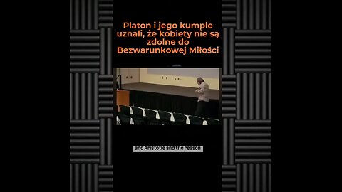 Platon i jego kumple uznali, że kobiety nie są zdolne do Bezwarunkowej Miłości