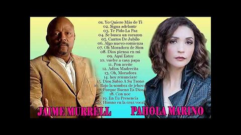 Pahola Marino - 2 Hora Con Jaime Murrel Sus Mejores Exitos Mix - Alabanza Musica Cristiana.