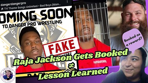 #RajaJackson Booked ≠ Lesson Learned