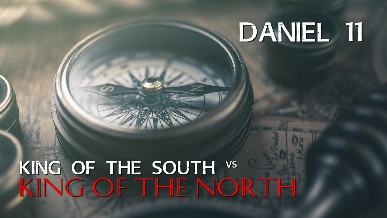 King of the North VS King of the South at the End of Time