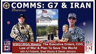 WWG1WGA⚡️G7 Summit, Trump Comms, Iran Israel War, What Next? AJ Roberts, Brad Wozny & Derek Johnson