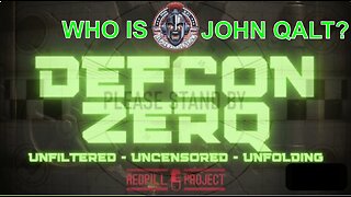 DEFCON ZERQ Ep. 016: Shadow Governments, Ancient Tech & Spiritual War 4 Humanity. WHO IS JOHN QALT?