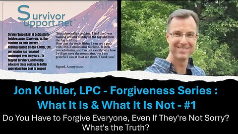 S2 EP110 - J Uhler Forgiveness Series #1- Do You Have To Forgive Everyone, Even If They're Not Sorry