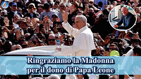 #PADRE LIVIO FANZAGA - “RINGRAZIAMO LA MADONNA PER IL DONO DI PAPA LEONE!!”=/|😇💖🙏|\=